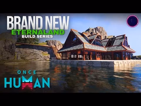 once-human-eternaland-guide-features-image-0